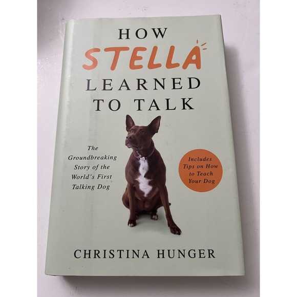 random house Other - How Stella Learned To Talk By Christina‎ Hunger Hardcover Book